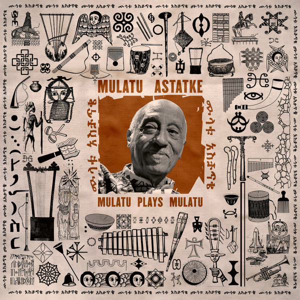 Mulatu Astatke - Mulatu Plays Mulatu | Strut (STRUT482LP)