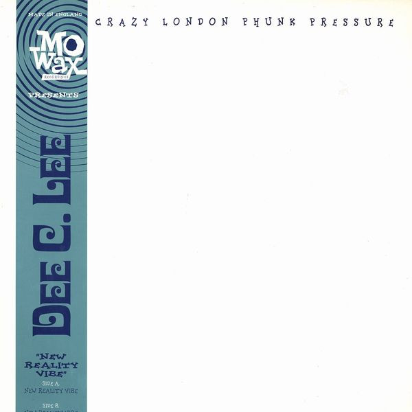 Dee C. Lee - New Reality Vibe | Mo Wax (MW 019)