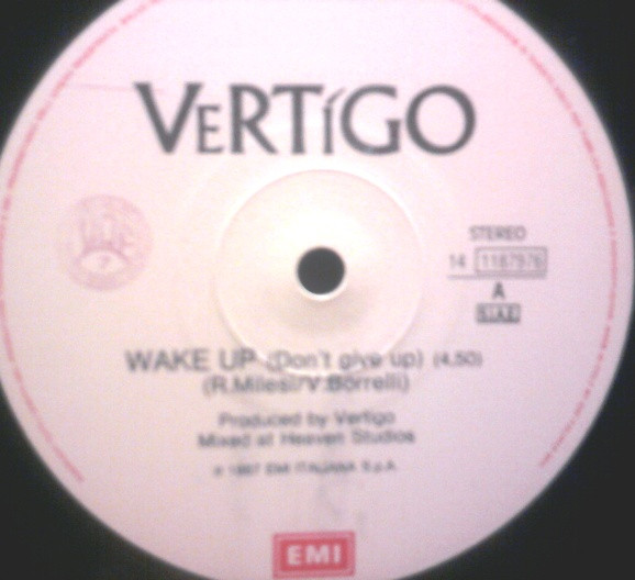Vertigo - Wake Up (Don't Give Up) | EMI (14 1187976)