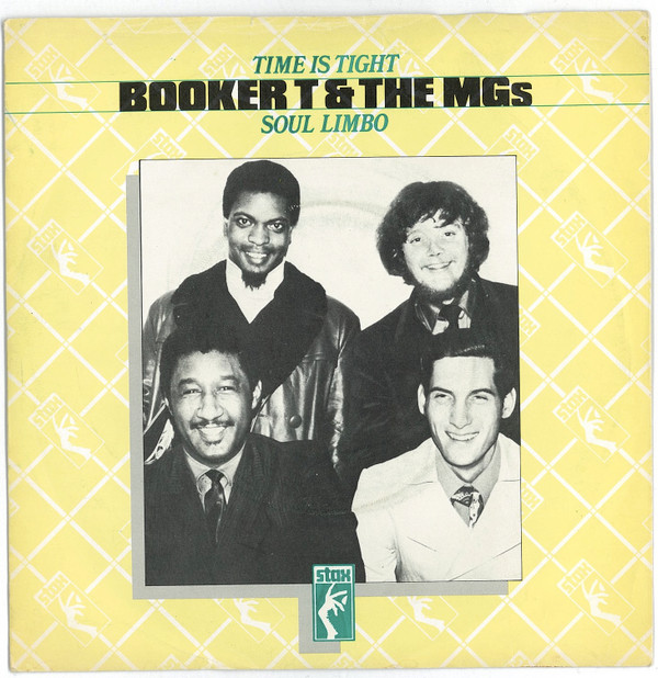 Booker T & The MG's - Time Is Tight / Soul Limbo | Stax (STAX 1003)