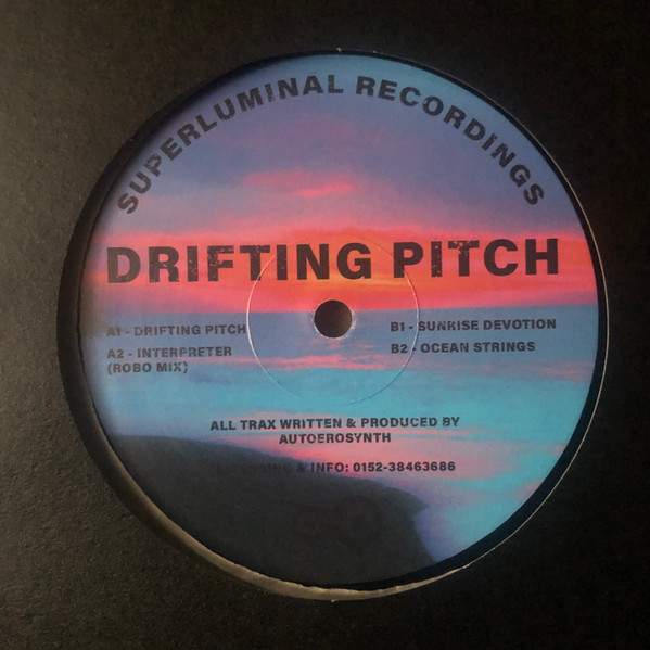 Autoerosynth - Drifting Pitch | Superluminal (SUPLU008)