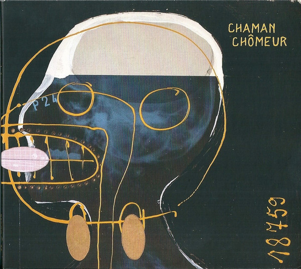 Chaman Chômeur - Chaman Chômeur | Be Coq (BECOQ 26)