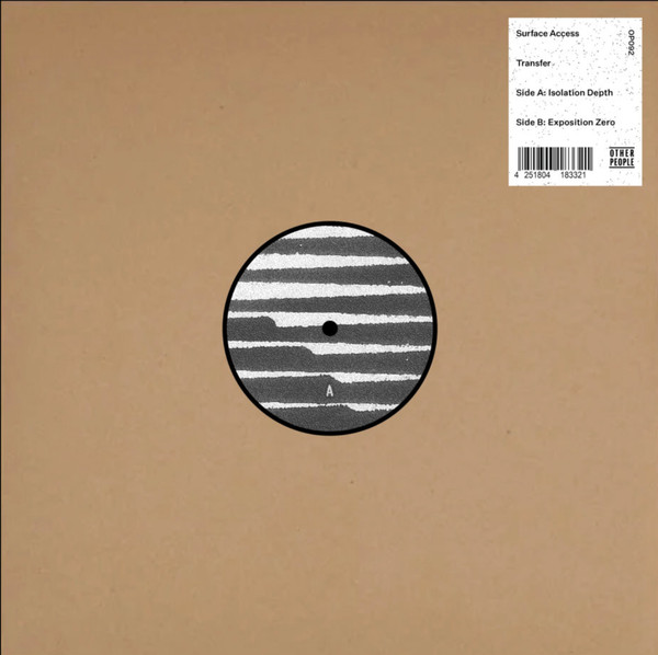 Surface Access - Transfer | Other People (OP092) Surface Access - Transfer | Other People (OP092)