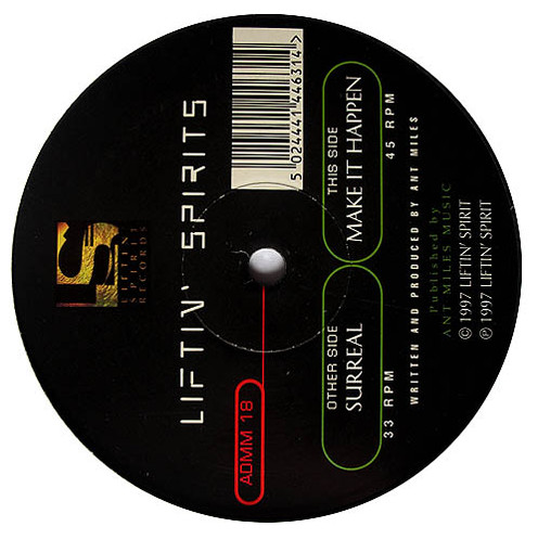 Liftin' Spirits - Surreal / Make It Happen | Liftin' Spirit Records (ADMM 18) - main