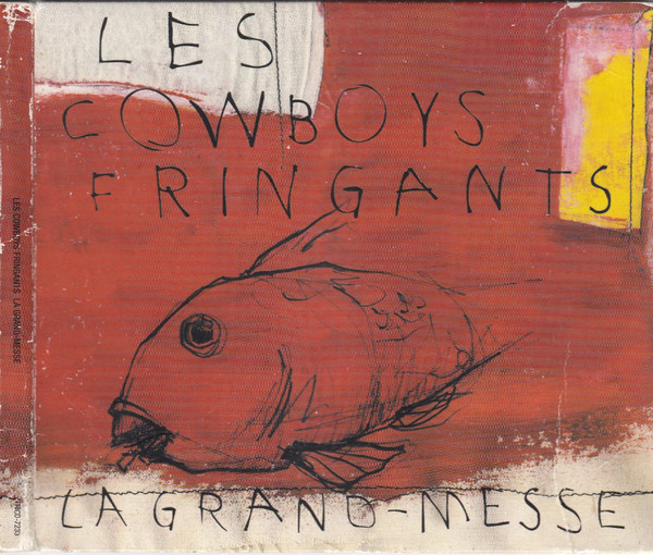 Les Cowboys Fringants - La Grand-Messe | La Tribu (TRICD-7233)