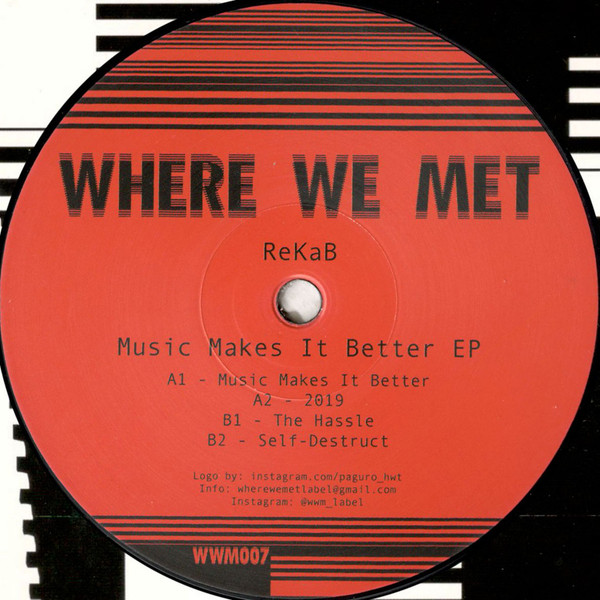 ReKaB - Music Makes It Better EP | Where We Met (WWM007) - main ReKaB - Music Makes It Better EP | Where We Met (WWM007) - main