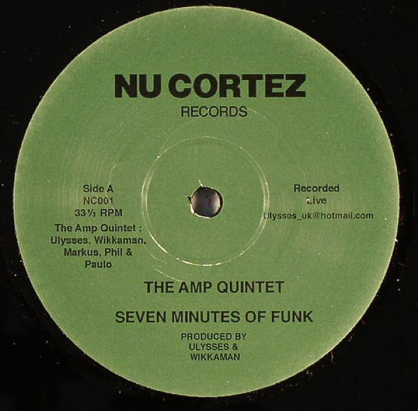 The Amp Quintet - Seven Minutes Of Funk | Nu Cortez Records (NC 001)