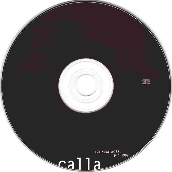 Calla - Calla | Sub Rosa (sr156) - 3