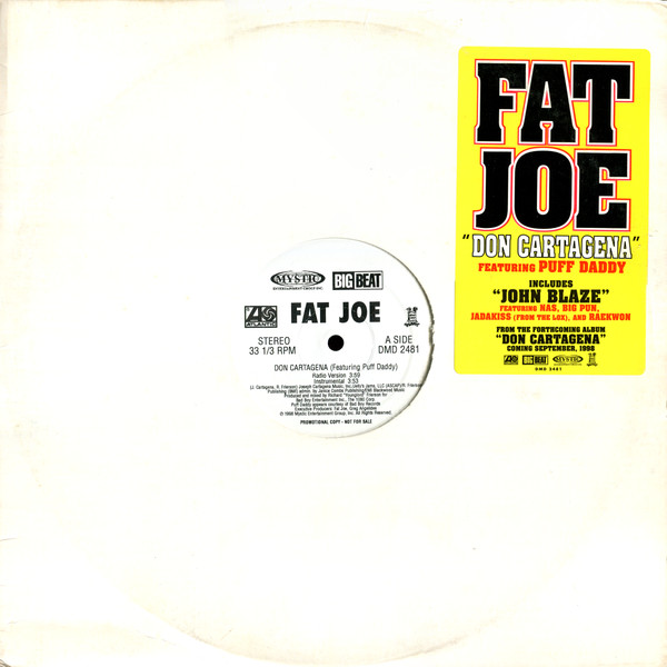 Fat Joe Featuring Puff Daddy , Nas , Big Punisher , Jadakiss , Raekwon - Don Cartagena / John Blaze | Atlantic (DMD 2481)