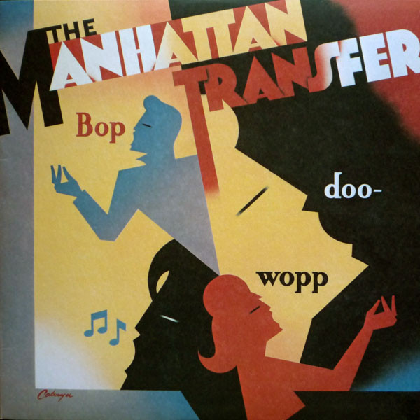 The Manhattan Transfer - Bop Doo-Wopp | Atlantic (78 12331) The Manhattan Transfer - Bop Doo-Wopp | Atlantic (78 12331)