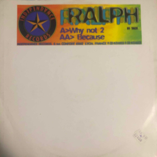 DJ Ralph / Jeff Swing / Terrorist - Why Not 2 | Independance Records (IR 9601) - main