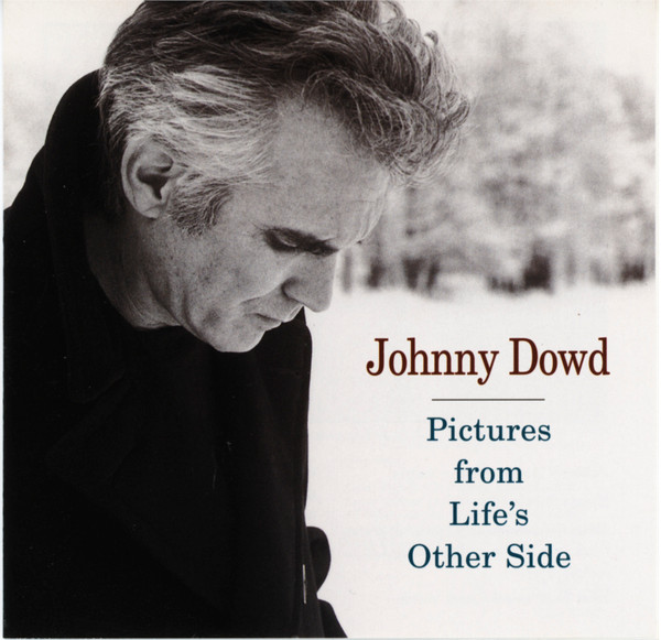 Johnny Dowd - Pictures From Life's Other Side | Koch Records (KOC-CD-8053)