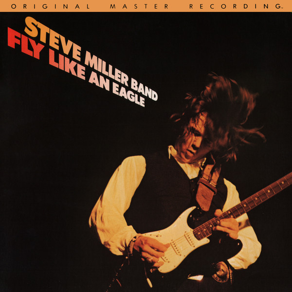 Steve Miller Band - Fly Like An Eagle | Mobile Fidelity Sound Lab (MFSL 1-021) Steve Miller Band - Fly Like An Eagle | Mobile Fidelity Sound Lab (MFSL 1-021)