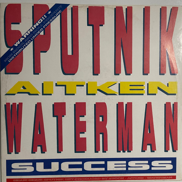 Sputnik , Aitken Waterman - Success | EMI (20 3066 6)