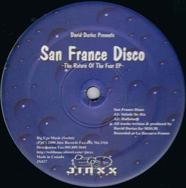 David Duriez Presents San France Disco - The Return Of The Fear EP | Jinxx Records (JX027)