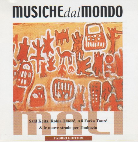 Various - Africa - Mali - Salif Keita, Rokia Traoré, Ali Farka Touré & le nuove strade per Timbuctu | Fabbri Editori (MDM 019)