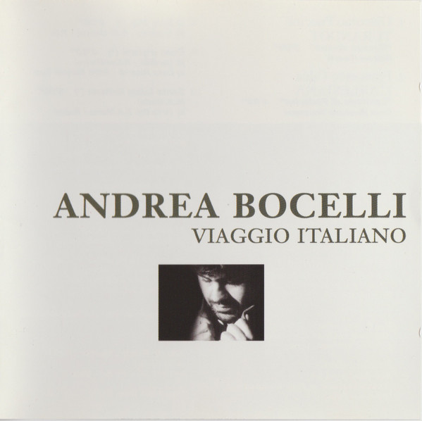 Andrea Bocelli - Viaggio Italiano | Philips (462 196-2)