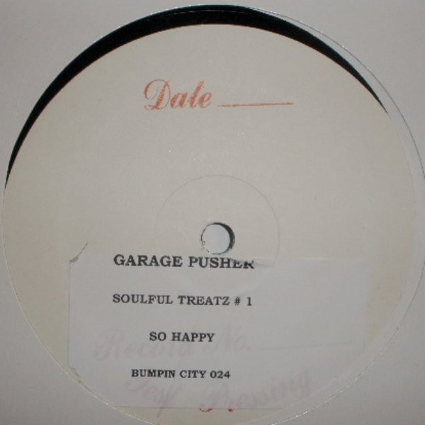 The Garage Pusher - Soulful Treatz Vol.1 | Bumpin' City Records (BCR 024) The Garage Pusher - Soulful Treatz Vol.1 | Bumpin' City Records (BCR 024)