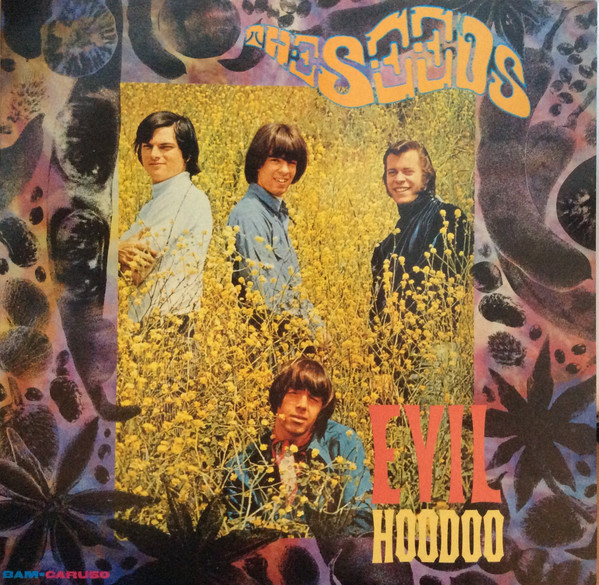 The Seeds - Evil Hoodoo | Bam-Caruso Records (KIRI 082)