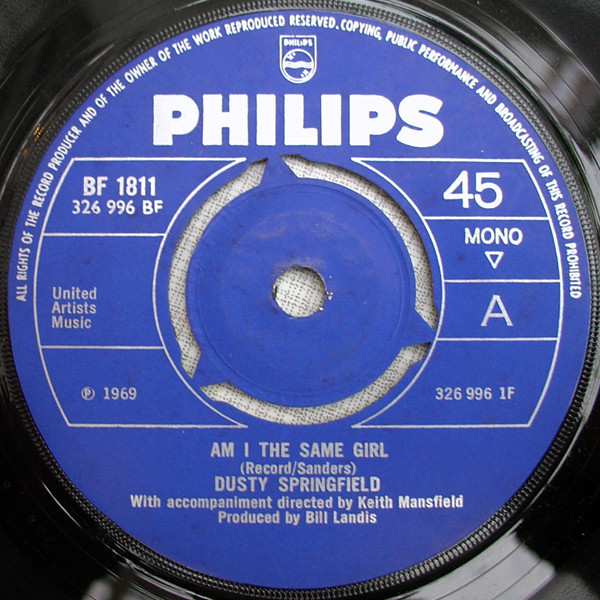 Dusty Springfield - Am I The Same Girl | Philips (BF 1811)