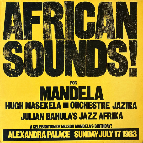 Hugh Masekela / Orchestre Jazira / Julian Bahula - African Sounds For Mandela | Tsafrika Records (TSA 1003)