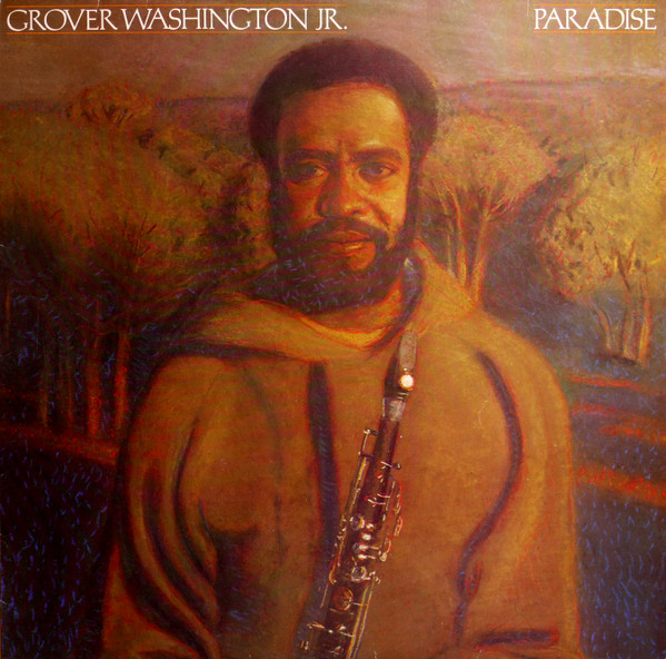 Grover Washington, Jr. - Paradise | Elektra (ELK 52 130)