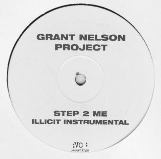 Grant Nelson - Step 2 Me (Illicit Remixes) | VC Recordings (WBADJ 073) - 2
