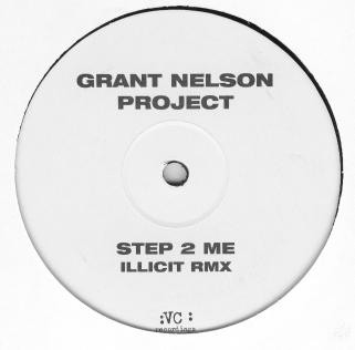 Grant Nelson - Step 2 Me (Illicit Remixes) | VC Recordings (WBADJ 073) - main