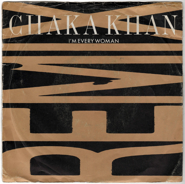 Chaka Khan - I'm Every Woman (Remix) | Warner Bros. Records (W 2963) - main