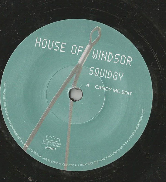 House Of Windsor - Squidgy | Di-Lema Records (HRHP 1) - 4 House Of Windsor - Squidgy | Di-Lema Records (HRHP 1) - 4