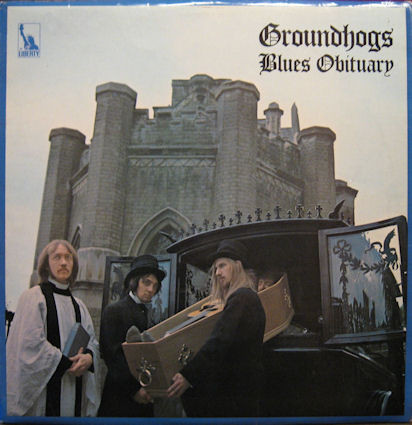 The Groundhogs - Blues Obituary | Liberty (LBS 83253) - main