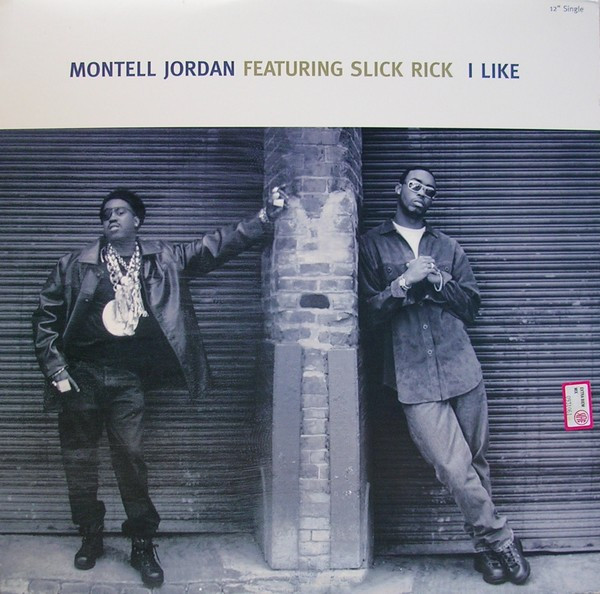 Montell Jordan Featuring Slick Rick - I Like | Rush Associated Labels (314 575 047-1)