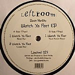 Gavin Herlihy - Watch Ya Feet EP | Leftroom Limited (Limited 014)