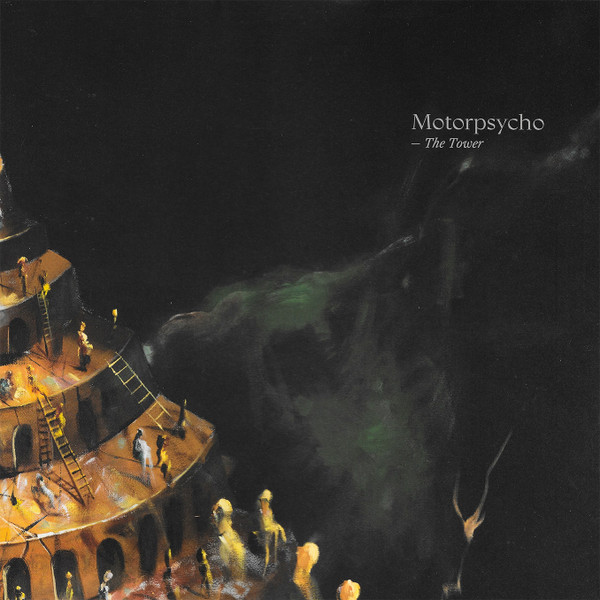 Motorpsycho - The Tower | Stickman Records (PSYCHOBABBLE093)