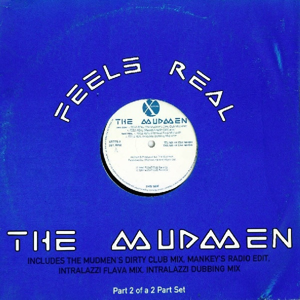 The Mudmen - Feels Real | Extatique (XTQTS 2)