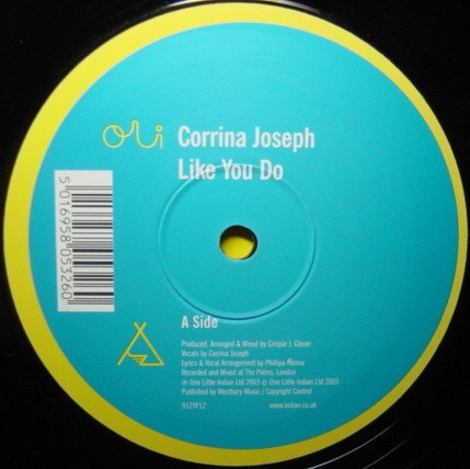Corrina Joseph - Like You Do | One Little Indian (912TP12)
