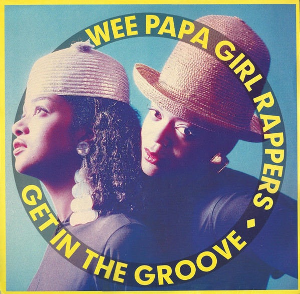 Wee Papa Girl Rappers - Get In The Groove | Jive (ZT 43746)