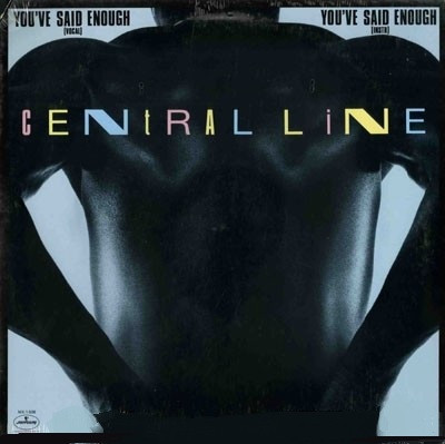 Central Line - You've Said Enough | Mercury (MX-1-508)