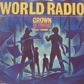 Crown Of Thorns - World Radio | I.R.S. Records (IRSX 109) - main