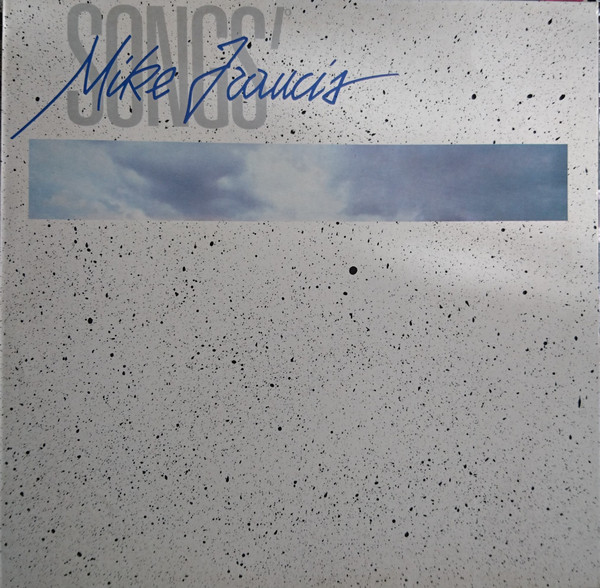 Mike Francis - Songs 1 | Sigla (ZL 71379) - main Mike Francis - Songs 1 | Sigla (ZL 71379) - main