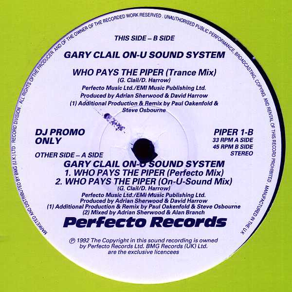 Gary Clail & On-U Sound System - Who Pays The Piper? | Perfecto (PIPER 1) Gary Clail & On-U Sound System - Who Pays The Piper? | Perfecto (PIPER 1)