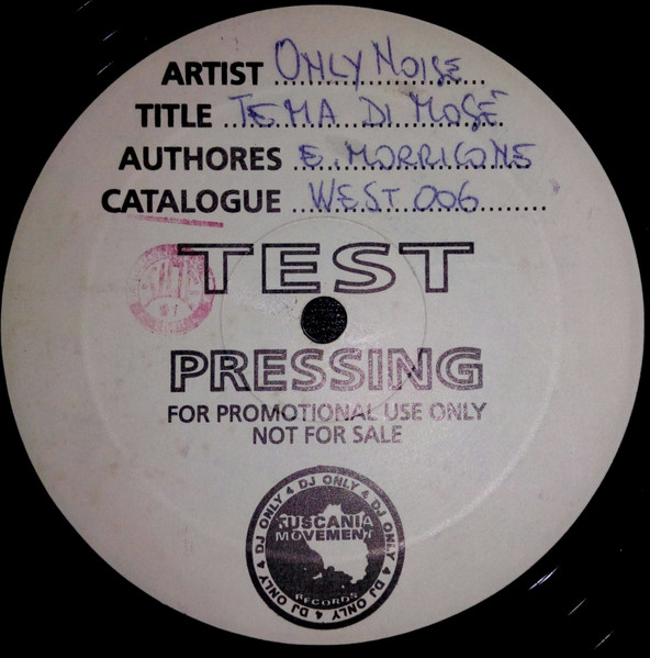 Only Noise - Mose' | Noise From West Records (WEST 006) Only Noise - Mose' | Noise From West Records (WEST 006)