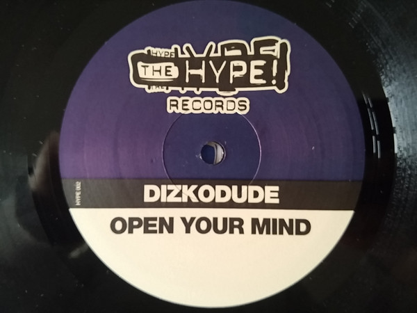 Dizkodude - Open Your Mind | The Hype Records (HYPE 002) - 3