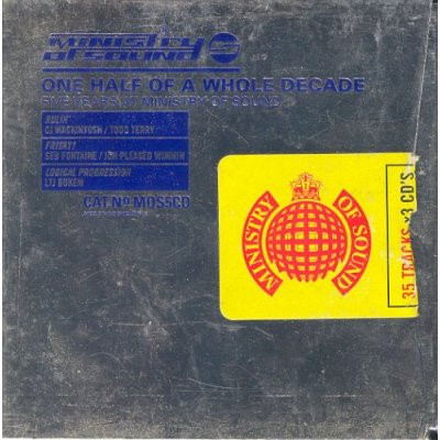 Various - One Half Of A Whole Decade (Five Years At Ministry Of Sound) | Ministry Of Sound (MOS5CD)