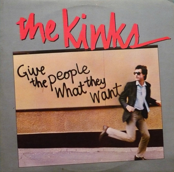 The Kinks - Give The People What They Want | Arista (AL 9567) - main