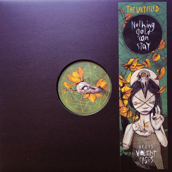 The Untitled - Nothing Gold Can Stay | Violent Cases (VC015)