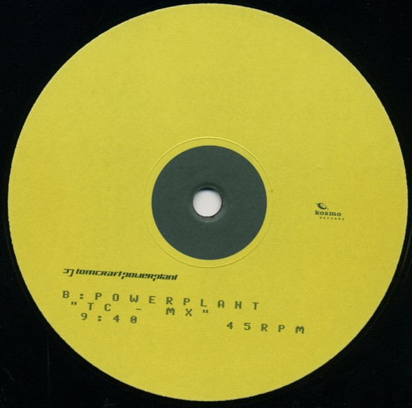 Tomcraft - Powerplant | Kosmo Records (KOS 016) - 3
