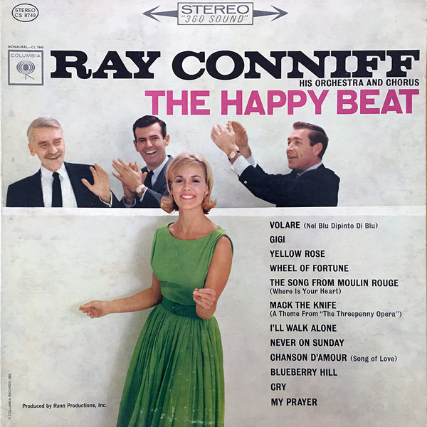 Ray Conniff And His Orchestra & Chorus - The Happy Beat | Columbia (CS 8749) Ray Conniff And His Orchestra & Chorus - The Happy Beat | Columbia (CS 8749)