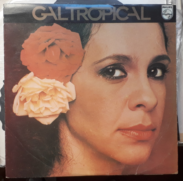 Gal Costa - Gal Tropical | Philips (6349 412)