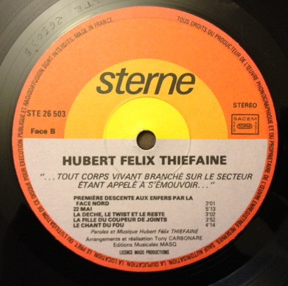 Hubert Félix Thiéfaine - ...Tout Corps Vivant Branché Sur Le Secteur Étant Appelé À S'émouvoir... | Sterne (STE 2 - 26503) - 3